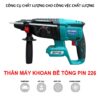 Máy khoan đục bê tông pin THPRO 226 Chân Pin Phổ Thông, 3 chế độ, nhỏ gọn linh hoạt, rút lõi tường chuyên dụng